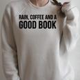 Rain Coffee And A Good Book Reading Lover Raglan Sleeve Sweatshirt Heather Forest