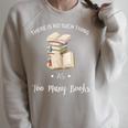 There Is No Such Thing As To Many Books Reading Book Lover Raglan Sleeve Sweatshirt Heather Forest There Is No Such Thing As To Many Books Reading Book Lover Raglan Sleeve Sweatshirt Heather Forest