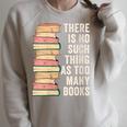 There Is No Such Thing As Too Many Books For Reading Books Raglan Sleeve Sweatshirt Heather Forest There Is No Such Thing As Too Many Books For Reading Books Raglan Sleeve Sweatshirt Heather Forest