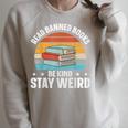 Read Banned Books Be Kind Stay Weird Raglan Sleeve Sweatshirt Heather Forest