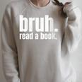 Read A Book Bruh English Teacher Reading Literature Raglan Sleeve Sweatshirt Heather Forest