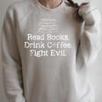 Read Books Drink Coffee Fight Evil Book Reading Lovers Raglan Sleeve Sweatshirt Heather Forest Read Books Drink Coffee Fight Evil Book Reading Lovers Raglan Sleeve Sweatshirt Heather Forest