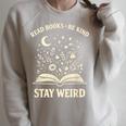 Read Books Be Kind Stay Weird Inspirational Bookworm Raglan Sleeve Sweatshirt Heather Forest