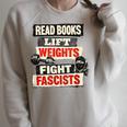 Read Books Lift Weights Fight Fascists Activist Raglan Sleeve Sweatshirt Heather Forest Read Books Lift Weights Fight Fascists Activist Raglan Sleeve Sweatshirt Heather Forest
