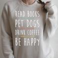 Read Books Pet Dogs Drink Coffee Lover Dog Mom Raglan Sleeve Sweatshirt Heather Forest Read Books Pet Dogs Drink Coffee Lover Dog Mom Raglan Sleeve Sweatshirt Heather Forest