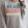 Read More Books Retro Font Book Lover Reading Quote Raglan Sleeve Sweatshirt Heather Forest Read More Books Retro Font Book Lover Reading Quote Raglan Sleeve Sweatshirt Heather Forest
