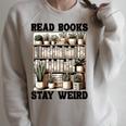Read Books Stay Weird Book Lover Reading Raglan Sleeve Sweatshirt Heather Forest