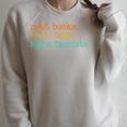 Read Books Walk Dogs Fight Fascists Raglan Sleeve Sweatshirt Heather Forest Read Books Walk Dogs Fight Fascists Raglan Sleeve Sweatshirt Heather Forest