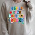 I Still Read Children's Books Librarian Teacher Life Premium Tri-Blend Raglan Sleeve Sweatshirt Heather Forest I Still Read Children's Books Librarian Teacher Life Premium Tri-Blend Raglan Sleeve Sweatshirt Heather Forest
