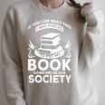 If You Can Read This I Was Forced To Put My Book Down Book Raglan Sleeve Sweatshirt Heather Forest