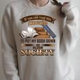 If You Can Read This I Was Forced To Put My Book Down Shirt Raglan Sleeve Sweatshirt Heather Forest