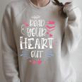 Read Your Heart Out Book Lover Reading Teacher Raglan Sleeve Sweatshirt Heather Forest