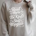 Read More Be Kind Stay Magical Teacher Librarian Book Raglan Sleeve Sweatshirt Heather Forest