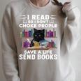 I Read So I Don't Choke People Save A Life Send Books Cat For Men Women Raglan Sleeve Sweatshirt Heather Forest