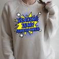 Reader Book Lover Reading Is My Superpower Raglan Sleeve Sweatshirt Heather Forest