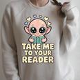 Take Me To Your Reader Cute Kawaii Alien Book Lover Pun Raglan Sleeve Sweatshirt Heather Forest Take Me To Your Reader Cute Kawaii Alien Book Lover Pun Raglan Sleeve Sweatshirt Heather Forest