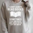 Reading Books Saying Quote For Girls Boys Men Women Raglan Sleeve Sweatshirt Heather Forest