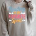 Reading Is My Favorite Sport Book Lover Saying Raglan Sleeve Sweatshirt Heather Forest Reading Is My Favorite Sport Book Lover Saying Raglan Sleeve Sweatshirt Heather Forest