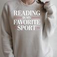 Reading Is My Favorite Sport Book Lovers Raglan Sleeve Sweatshirt Heather Forest