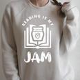 Reading Is My Jam Book Lover And Reading Teacher For Men Women Kids Raglan Sleeve Sweatshirt Heather Forest