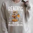 Reading Makes Me Feel Less Murdery Book Dragon Raglan Sleeve Sweatshirt Heather Forest