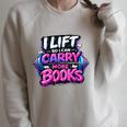 Reading Meme I Lift So I Can Carry More Books Raglan Sleeve Sweatshirt Heather Forest