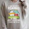 Reading Reader Bookworm Saying Reading Books Lover Raglan Sleeve Sweatshirt Heather Forest
