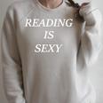 Reading Is Sexy For Book Lovers And Literature Enthusiasts Raglan Sleeve Sweatshirt Heather Forest