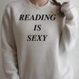 Reading Is Sexy Bookish Y2K Smart Hot Girl Book Lover Raglan Sleeve Sweatshirt Heather Forest