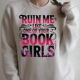 Ruin Me Like One Of Your Book Girls BookTok Romance Reader Raglan Sleeve Sweatshirt Heather Forest Ruin Me Like One Of Your Book Girls BookTok Romance Reader Raglan Sleeve Sweatshirt Heather Forest