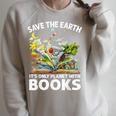 Save Earth It´s Only Planet With Books Reader Earth Day Raglan Sleeve Sweatshirt Heather Forest
