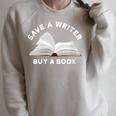 Save a Writer Buy a Book Published Author Writer Raglan Sleeve Sweatshirt Heather Forest