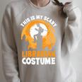 This Is My Scary Librarian Halloween Book Lover Scary Reader Raglan Sleeve Sweatshirt Heather Forest