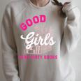 Smutty Book Merch Good Girls Read Dirty Books Smut Readers Raglan Sleeve Sweatshirt Heather Forest Smutty Book Merch Good Girls Read Dirty Books Smut Readers Raglan Sleeve Sweatshirt Heather Forest