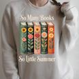 So Many Books So Little Summer Book Lover Teacher Raglan Sleeve Sweatshirt Heather Forest