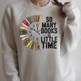 So Many Books Little Time Retro Bookish Book Lover Raglan Sleeve Sweatshirt Heather Forest