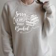 Sorry I’m Fully Booked Book Lover Bookworm Bookish Reading Raglan Sleeve Sweatshirt Heather Forest Sorry I’m Fully Booked Book Lover Bookworm Bookish Reading Raglan Sleeve Sweatshirt Heather Forest