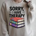Sorry I Have Therapy Bookworm Bibliophile Reading Raglan Sleeve Sweatshirt Heather Forest