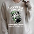St Patricks Librarian Book Lover Library Worker School Performance Raglan Sleeve Sweatshirt Heather Forest