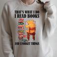That's What I Do Read Books And I Forget Things Bear Reading Raglan Sleeve Sweatshirt Heather Forest
