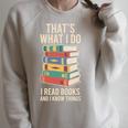 That's What i Do i Read Books And i Know Things Cute Graphic Raglan Sleeve Sweatshirt Heather Forest
