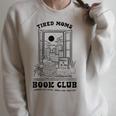 Tired Moms Book Club Reading Coffee Lover Raglan Sleeve Sweatshirt Heather Forest