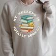 My Weekend Is Totally Booked Book Lover Men Women Kids Raglan Sleeve Sweatshirt Heather Forest
