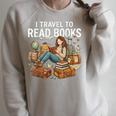 I Travel To Read Books Girls & Women Traveller Reader Raglan Sleeve Sweatshirt Heather Forest