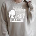 Never Underestimate Power Of Girl With Book Feminist Cute Raglan Sleeve Sweatshirt Heather Forest