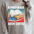 Unpaid Book Critic Book Reader Bookworm Vintage Raglan Sleeve Sweatshirt Heather Forest
