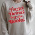 Valentine Bookish Love Quote Forget Flowers Buy Me Books Premium Tri-Blend Raglan Sleeve Sweatshirt Heather Forest Valentine Bookish Love Quote Forget Flowers Buy Me Books Premium Tri-Blend Raglan Sleeve Sweatshirt Heather Forest