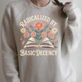 Vintage Radicalized By Basic Decency Flowers And Books Women Raglan Sleeve Sweatshirt Heather Forest