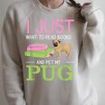Want To Read Books Pet My Pug Dog Lover Pug Owner Raglan Sleeve Sweatshirt Heather Forest Want To Read Books Pet My Pug Dog Lover Pug Owner Raglan Sleeve Sweatshirt Heather Forest