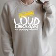 Warning Loud Librarian Library Bookkeeper Book Reading Raglan Sleeve Sweatshirt Heather Forest